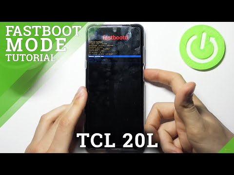 How to Enter Fastboot Mode on TCL 20L – Enter Hidden Menu