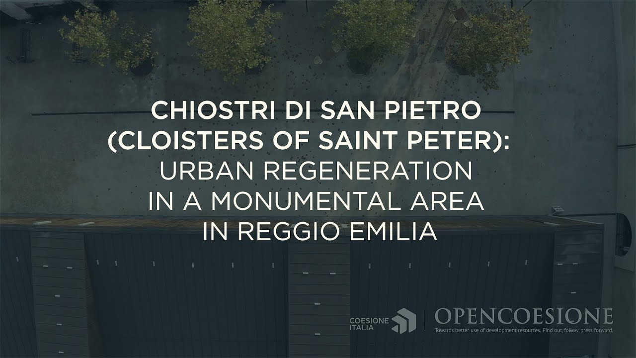 Cloisters of Saint Peter: Urban Regeneration in Reggio Emilia