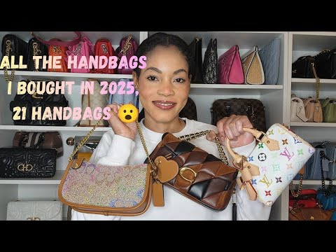 I BOUGHT 21 HANDBAGS IN 2025 FT COACH, LOUIS VUITTON,  MCM, LONGCHAMP, POLENE ECT..