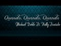 Michael Bublé ft Nelly Furtado - Quando, Quando ...