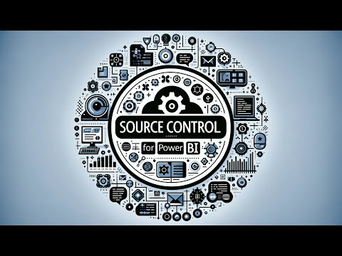 Microsoft Fabric, Source Control Options for Power BI Developers