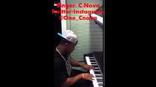 NEW R&B singer C-NOVA - Sings Acapella LIVE and Plays Piano at same time!!