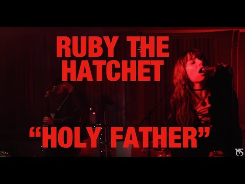 RUBY THE HATCHET, "Holy Father" In-Studio Performance