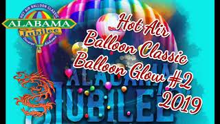 Alabama Jubilee 2019 - Hot Air Balloon Classic
(Second evening balloon glow.)