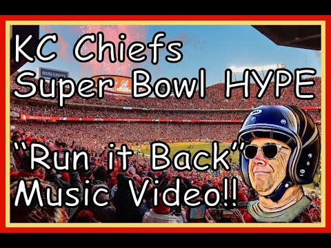 Run it Back - Kansas City Chiefs Super Bowl Hype!  Featuring Blane Howard's new song Run it Back!