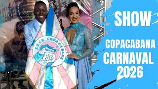 SHOW  ESCOLA DE SAMBA COPACABANA CARNAVAL 2026