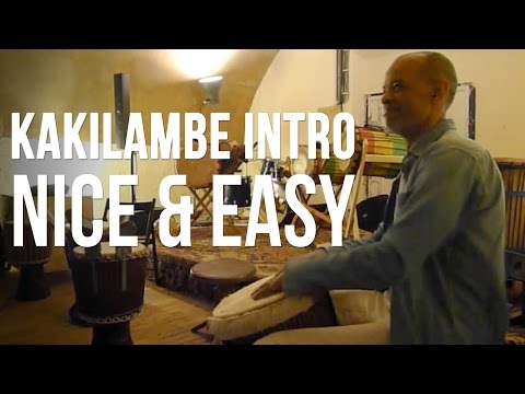 Kakilambe Djembe Intro | Nice & Easy
