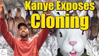 Kanye West Exposes Cloning
