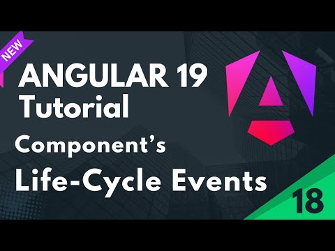 Angular 19 Tutorial | Life Cycle Events of Component in Angular | Part 18