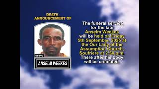 Anselm Weekes  ~ Short Obituary