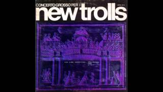 New Trolls HD - Cadenza , Andante con moto (3)