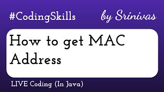 How to get MAC Address in Java | Coding Skills