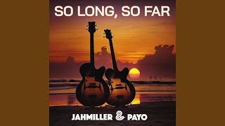Download lagu So Long, So Far mp3