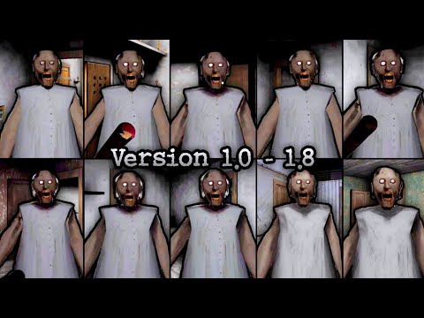 Granny Horror Game All Versions 1.0 - 1.8 Latest Full Gameplay | Granny All Versions