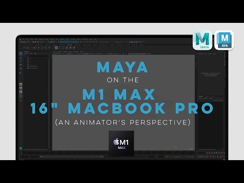 Autodesk Maya on the M1 Max 16” MacBook Pro - An Animator’s Perspective
