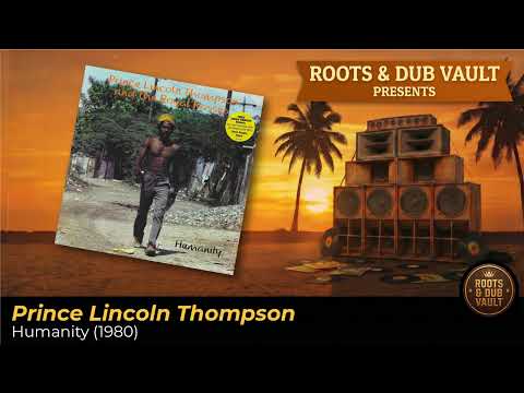 Thumbnail for Prince Lincoln Thompson & The Royal Rasses – Humanity (1979) | Full Album | Roots & Dub Vault by Prince Lincoln Thompson