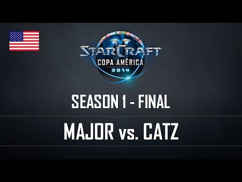 StarCraft2 Copa América 2014 Major vs Catz S1 Final ENG