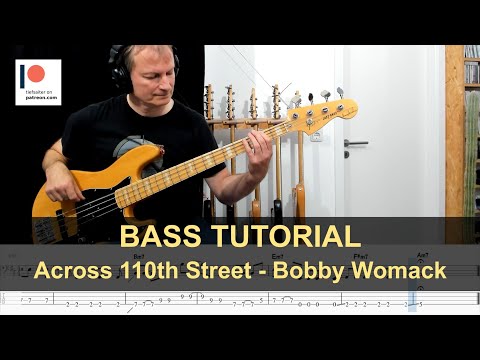 Across 110th Street - Bobby Womack | Bass Tutorial (Sheet + TABs)