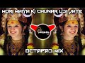 Mori Maiya Ki Chunar Udi Jaye Dj Song Octapad Mix It S Harshal Mix Trending
