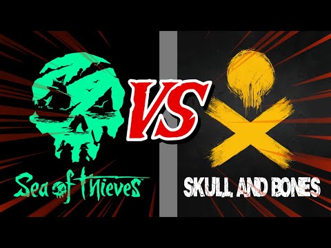 THE ULTIMATE BATTLE BEGINS // SEA OF THIEVES VS SKULL AND BONES