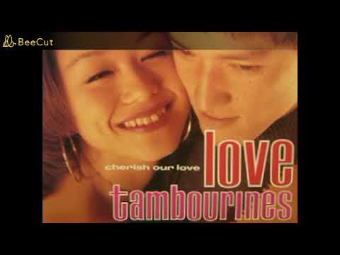 Cherish Our Love／Love Tambourines