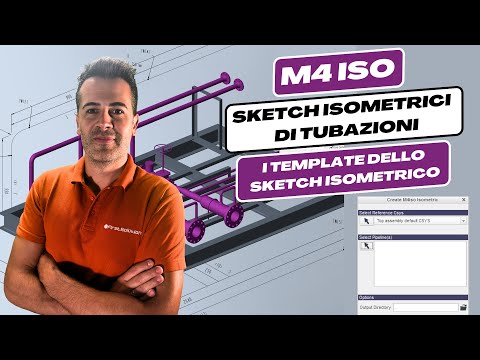 Anteprima video M4 ISO e PTC Creo Piping: i Template dello Sketch Isometrico