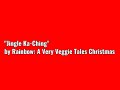 Rainbow: A Very Veggie Tales Christmas - Jingle Ka-Ching