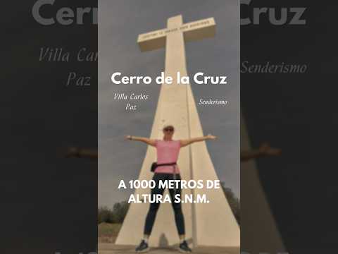 cerro de la cruz, villa Carlos paz, Córdoba, Argentina.