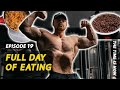 Full Day Of Eating | 3000kcals | 9 WEEKS OUT | TTIN Ep. 19.
