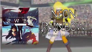 Neon - RWBY Volume 3 Soundtrack