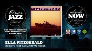 Ella Fitzgerald - Robbin's Nest (Live At Royal Roost) (1949)