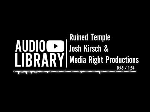 Ruined Temple - Josh Kirsch & Media Right Productions