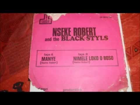 Nseke Robert and the Black Styls - Nimele Loko O Boso (Disques Cousin 1977)