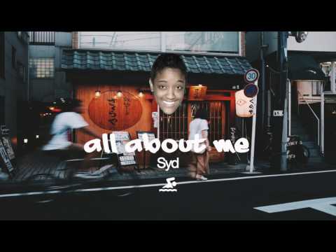 Syd - All About Me + lyrics