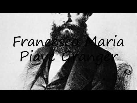 How to pronounce Francesco Maria Piave  Granger in Italian?