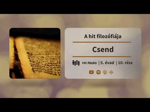 Csend - A hit filozófiája - 5. évad, 10. rész