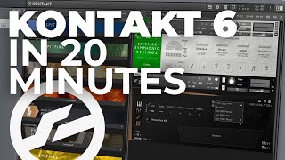 Video thumbnail for Kontakt 6 in 20 minutes by Guy Michelmore