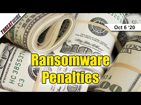 Pay a Ransom for Ransomware? Pay a Penalty Too.  - ThreatWire