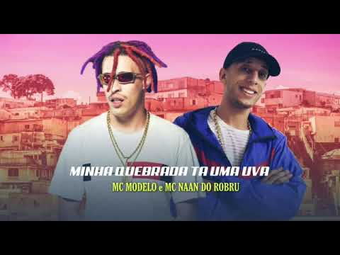 MC Modelo MC Naan do Robru - Domingão Ta Uma Uva - 67 tá pocando  ( DJ DIEGUINHO NVI )