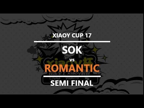 WC3 - XiaoY Cup 17 - Semi Final: [HU] Sok vs. Romantic [HU]