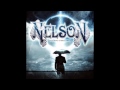 NELSON - How Can I Miss You