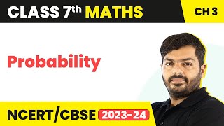 Data Handling - Probability | Class 7 Maths