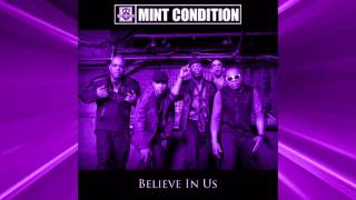 Mint Condition - Believe In Us (Chopped &amp; Screwed By DJ Soup)