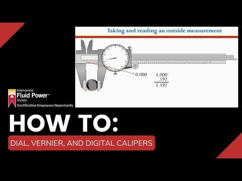 How to use Dial, Vernier, and Digital Calipers