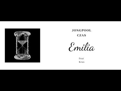 JongPool - Emilia feat Krux Official video