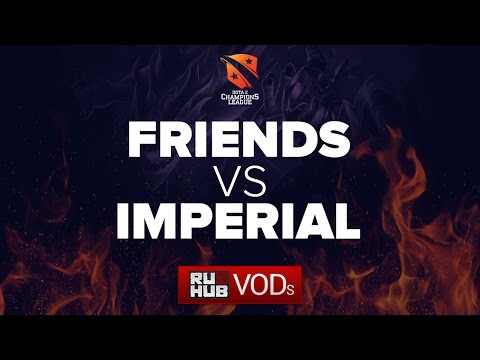 Friends vs Imperial, D2CL, game 2