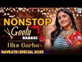 Nonstop Geeta Rabari Hits Garba Navratri Special Geeta Rabari Gujarati Garba Song 2025