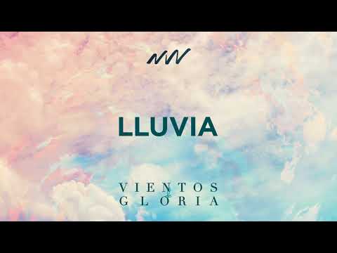 Lluvia - Vientos de Gloria | New Wine