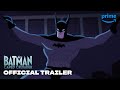 Batman Caped Crusader Season 1 Official Trailer Prime Video DC
