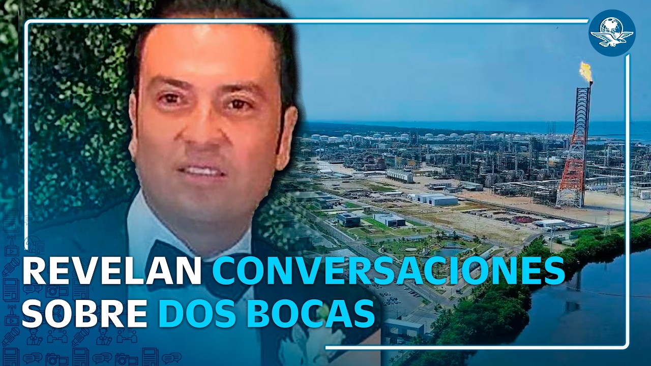 Audios de Amílcar Olán revelan conversaciones sobre Dos Bocas y huachicol con mano derecha de Nahle